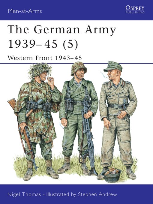 Title details for The German Army 1939–45 (5) by Nigel Thomas - Available
